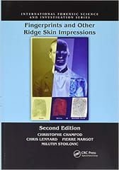Fingerprints And Other Ridge Skin Impressions 2nd Edition 2016 By Champod C