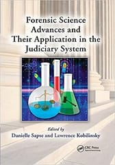 Forensic Science Advances And Their Application In The Judiciary System 2020 By Sapse D