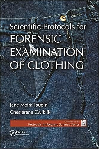 Scientific Protocols For Forensic Examination Of Clothing 2020 By Taupin JM