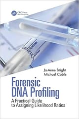 Forensic Dna Profiling A Practical Guide To Assigning Likelihood Ratios 2021 By Bright JA