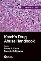Karchs Drug Abuse Handbook 3rd Edition 2023 By Karch SB