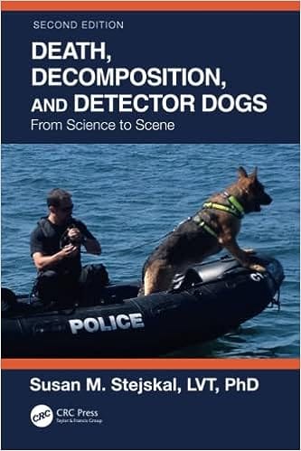 Death Decomposition And Detector Dogs From Science To Scence 2nd Edition 2023 By Stejskal SM