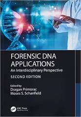 Forensic Dna Applications An Interdisciplinary Perspective 2nd Edition 2023 By Primorac D