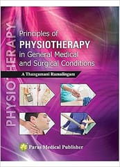 Physiotherapy In Medical &Surgical Conditions 1st Edition 2016 By AT Ramalingam