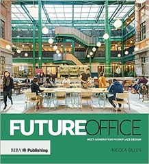 Future Office Next Generation Workplace Design 2019 By Gillen N.