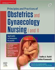 Principles & Practices of Obs and Gynae Nursing I and II, 1st Edition 2023 By Sudha A Raddi
