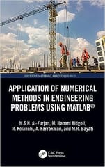 Application of Numerical Methods in Engineering Problems using MATLAB 2023 By M.S.H. Al-Furjan