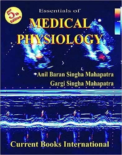 Essentials of Medical Physiology 5th Edition 2021 By ABS Mahapatra