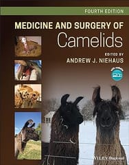 Medicine And Surgery Of Camelids 4th Edition 2022 By Niehaus AJ