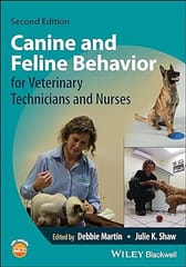 Canine And Feline Behavior For Veterinary Technicians And Nurses 2nd Edition 2023 By Martin D
