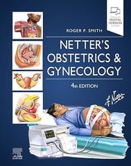 Netters Obstetrics And Gynecology With Access Code 4th Edition 2024 By Smith RP