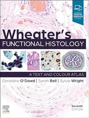 Wheaters Functional Histology A Text And Colour Atlas With Access Code 7th Edition 2024 By O Dowd G