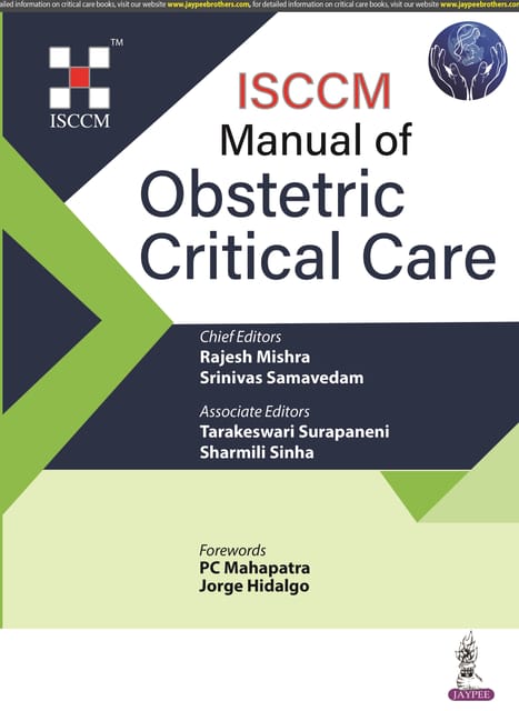 ISCCM Manual of Obstetric Critical Care 1st Edition 2024 By Rajesh Mishra