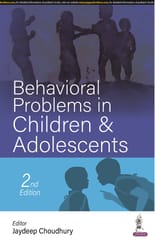 Behavioral Problems in Children & Adolescents 2nd Edition 2024 By Jaydeep Choudhury