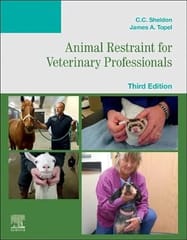 Animal Restraint for Veterinary Professionals 3rd Edition 2023 By Sheldon CC
