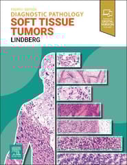Diagnostic Pathology Soft Tissue Tumors With Access Code 4th Edition 2023 By Matthew R. Lindberg