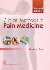 Clinical Methods In Pain Medicine 2nd Edition 2024 By Das G.