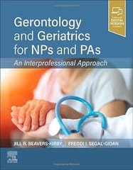 Gerontology And Geriatrics For Nps And Pas An Interprofessional Approach With Access Code 2024 By Beavers-Kirby J R