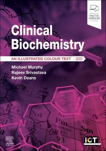 Clinical Biochemistry An Illustrated Colour Text 7th Edition 2023 By Murphy