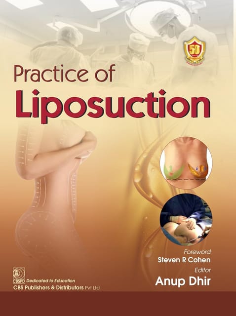 Practice of Liposuction 1st Edition 2023 By Anup Dhir
