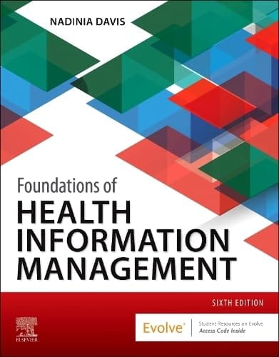 Foundations Of Health Information Management With Access Code 6th Edition 2024 By Nadinia A. Davis