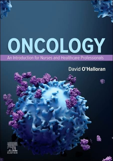 Oncology An Introduction For Nurses And Healthcare Professionals 2024 By David O'Halloran