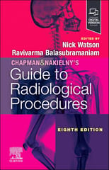 Chapman And Nakielnys Guide To Radiological Procedures With Access Code 8th Edition 2024 By Ravivarma Balasubramaniam