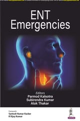 Ent Emergencies 1st Edition 2024 By Parmod Kalsotra