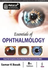 Essentials Of Ophthalmology 8th Edition 2024 By Samar K Basak