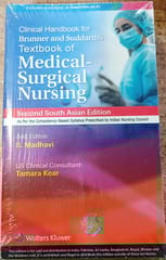 Clinical Handbook for Brunner and Suddarth?s Textbook of Medical Surgical Nursing 2nd South Asia Edition 2023 By Madhavi