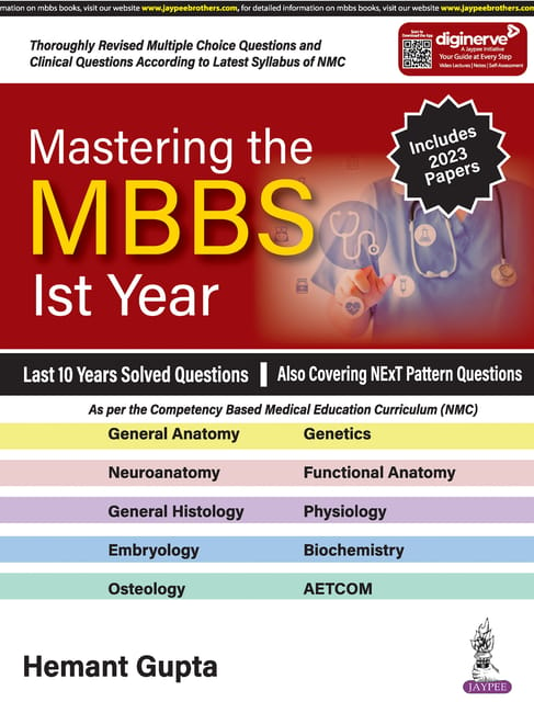 Mastering the MBBS 1st Year 1st Edition 2024 By Hemant Gupta