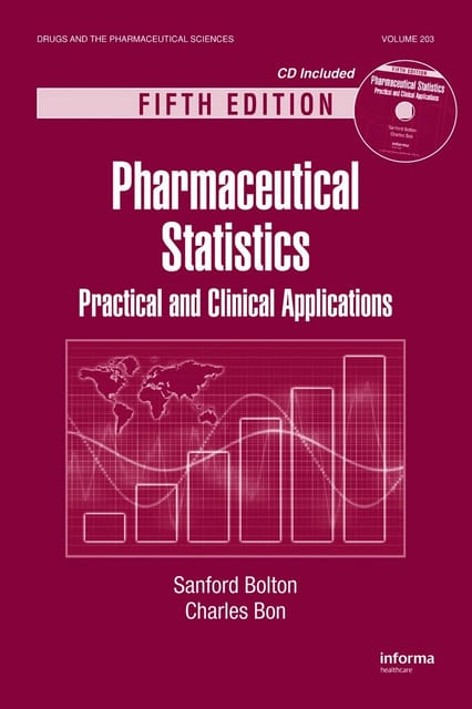 Pharmaceutical Statistics Practical and Clinical Applications 5th Edition 2024 By\tSanford Bolton
