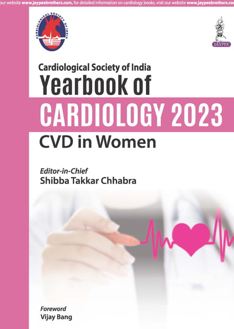 Cardiological Society Of India Yearbook Of Cardiology 2023 Cvd In Women 1st Edition 2024 By Shibba Takkar Chhabra