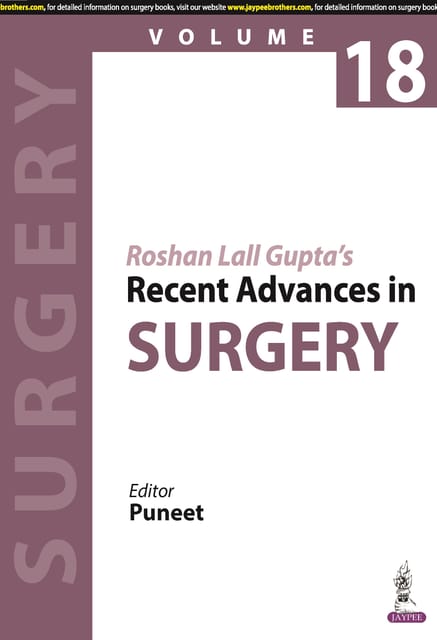 Roshan Lall Gupta'S Recent Advances In Surgery Vol.18 1st Edition 2024 By Puneet