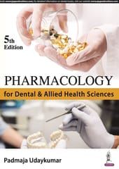 Pharmacology For Dental & Allied Health Sciences 5th Edition 2024 By Padmaja Udaykumar