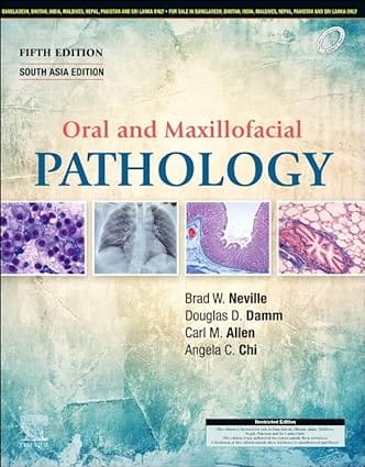 Oral and Maxillofacial Pathology 5th South Asia Edition 2023 By Brad W Neville