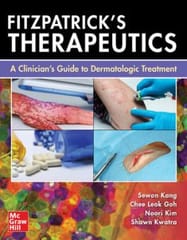 Fitzpatricks Therapeutics: A Clinician's Guide to Dermatologic Treatment 1st Edition 2023 By Sewon Kang