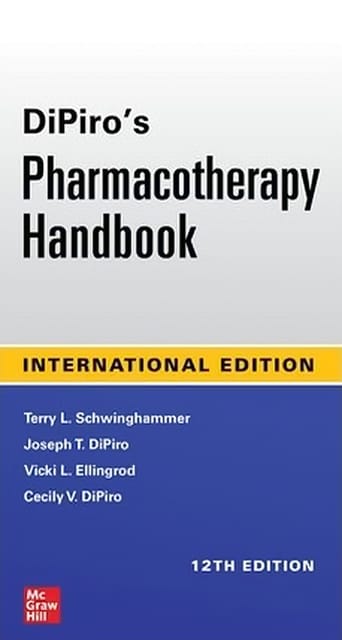 DiPiros Pharmacotherapy Handbook 12th International Edition 2023 By Terry L Schwinghammer