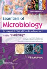 Essentials of Microbiology An Integrated Clinical Case Based Approach including Parasitology 2nd Edition 2024, By VS Randhawa