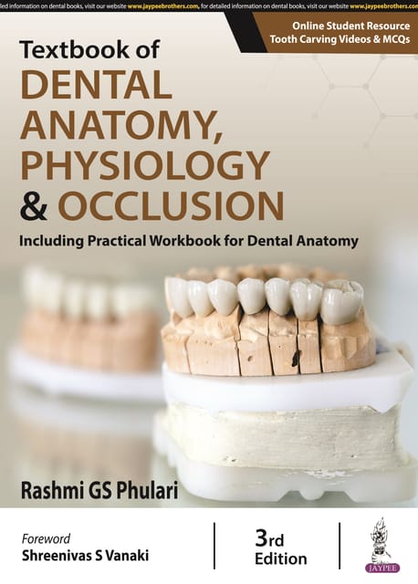Textbook Of Dental Anatomy Physiology & Occlusion 3rd Edition 2024 By Rashmi Gs Phulari