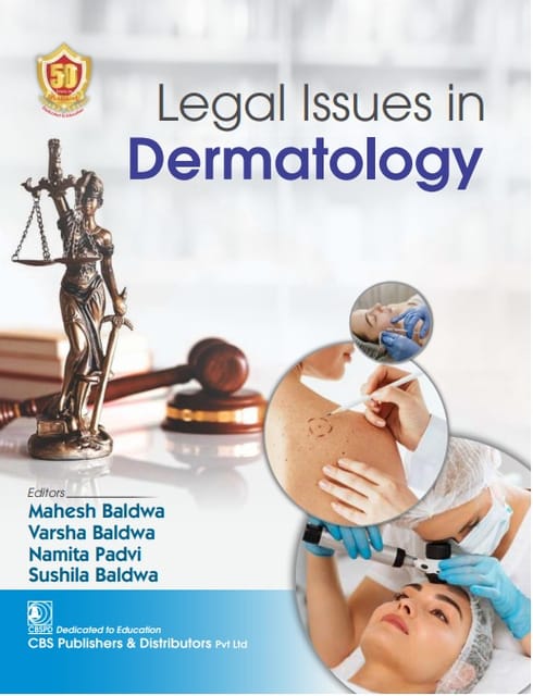 Legal Issues in Dermatology 1st Edition 2024 By Mahesh Baldwa