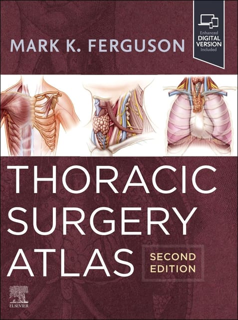 Thoracic Surgery Atlas 2nd Edition 2023 By Ferguson