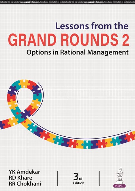 Lessons from the Grand Rounds 2 Options in Rational Management 3rd Edition 2024 By YK Amdekar