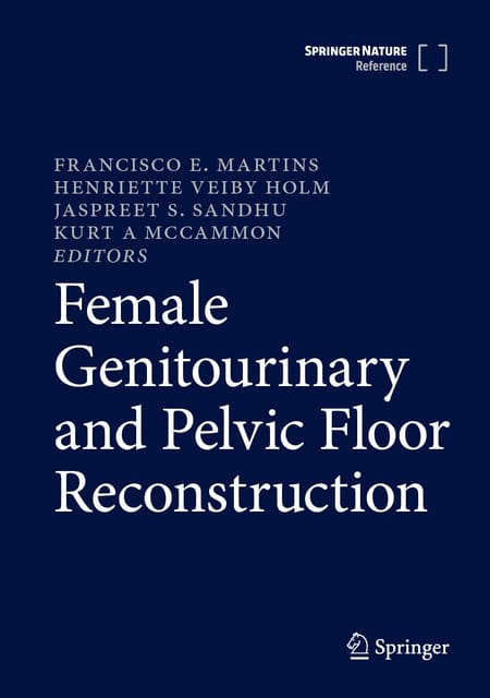 Female Genitourinary And Pelvic Floor Reconstruction 2023 By Martins FE