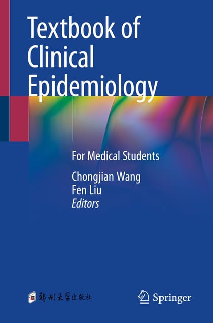 Textbook Of Clinical Epidemiology For Medical Students 2023 By Wang C