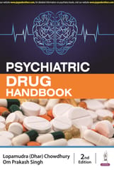Psychiatric Drug Handbook 2nd Edition 2024 By Lopamudra Dhar Chowdhury