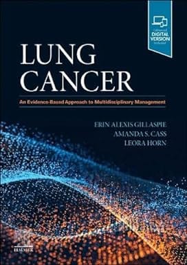 Lung Cancer An Evidence-Based Approach to Multidisciplinary Management 1st Edition 2023 By Erin Alexis Gillaspie
