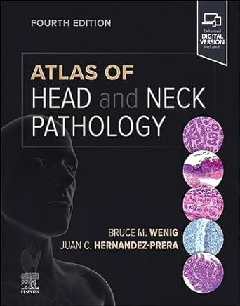 Atlas of Head and Neck Pathology 4th Edition 2023 By Bruce M Wenig
