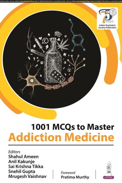 1001 MCQs to Master Addiction Medicine 1st Edition 2024 By Shahul Ameen