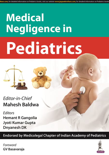 Medical Negligence in Pediatrics 1st Edition 2024 By Mahesh Baldwa